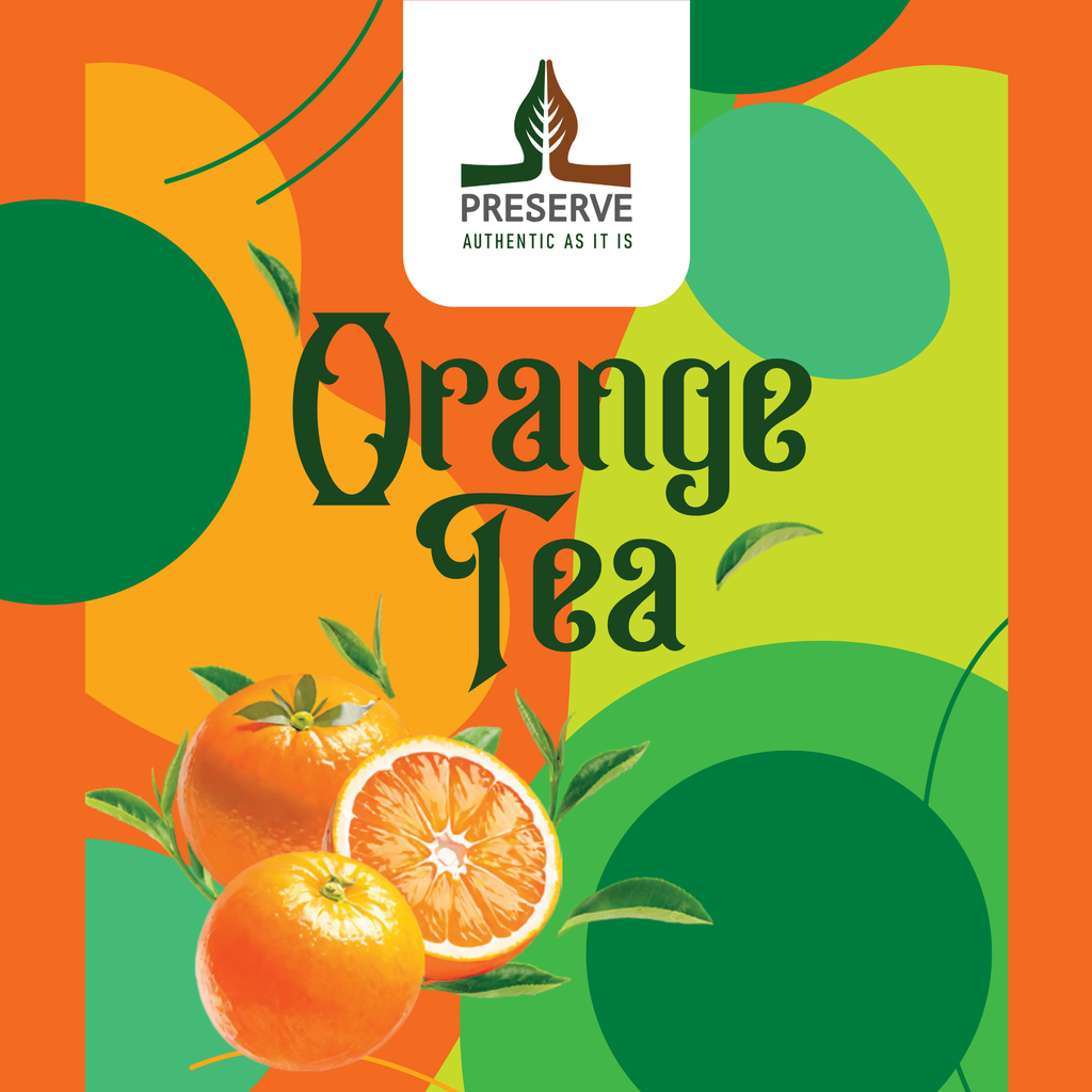PRESERVE Orenge Tea, mix with Ceylon Black Tea with Orange Flavor